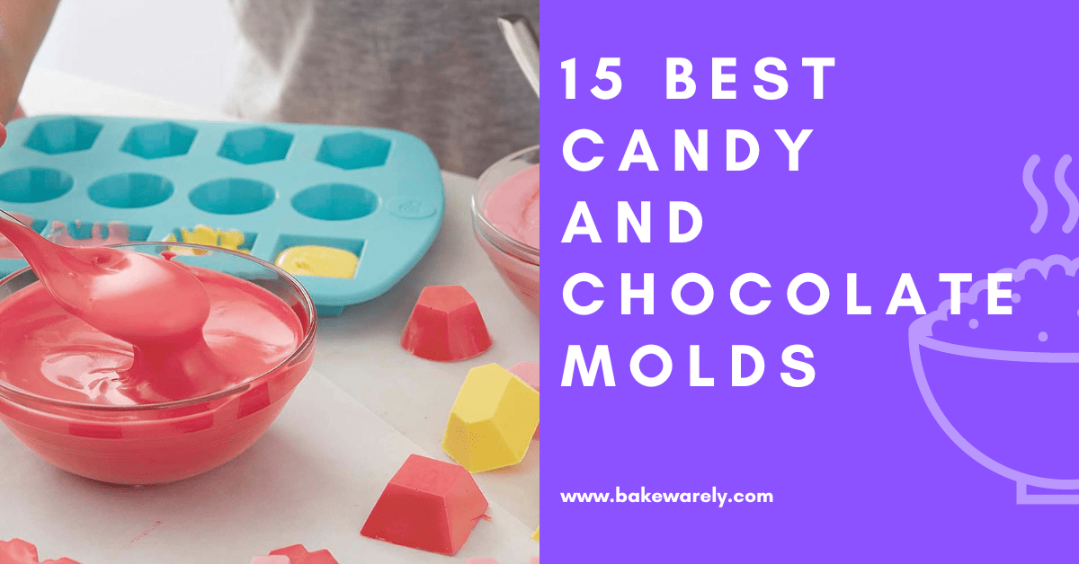 15 Amazing Candy & Chocolate Mold That You Should Buy