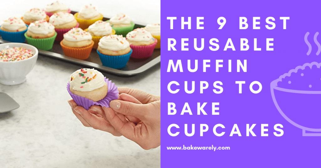 The 9 Best Reusable Muffin Cups to Bake Cupcakes