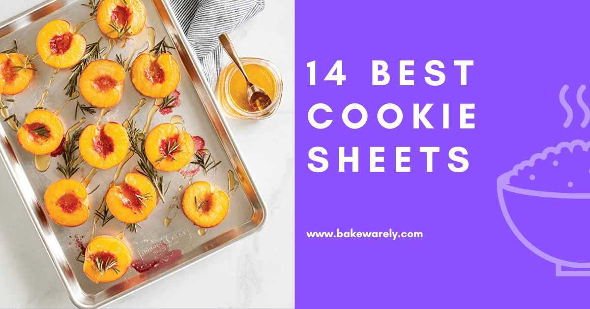 The 14 Best Cookie and Baking Sheets To Choose In 2022