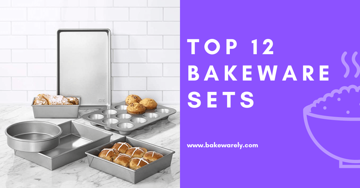 The 12 Best Bakeware Sets In 2022