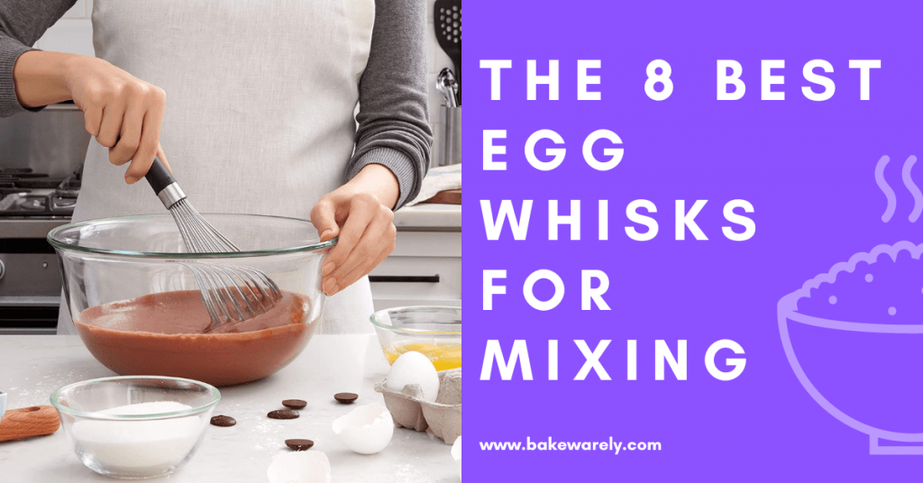The 8 Best Egg Whisks for Mixing